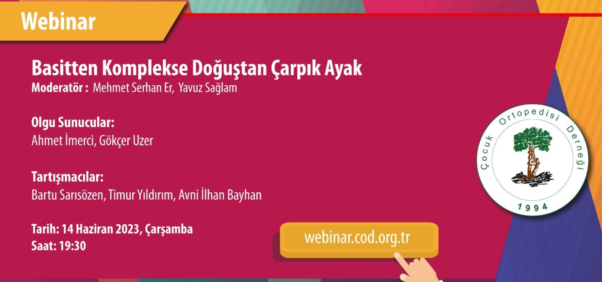 Webinar "Basitten Komplekse Doğuştan Çarpık Ayak"